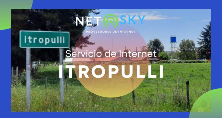 Itropulli con Internet Rápido y Económico: ¡Conecta con Netsky!