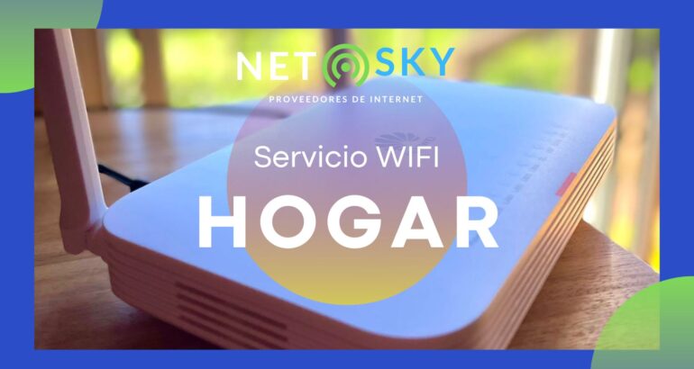 El mejor WiFi Hogar en tu zona