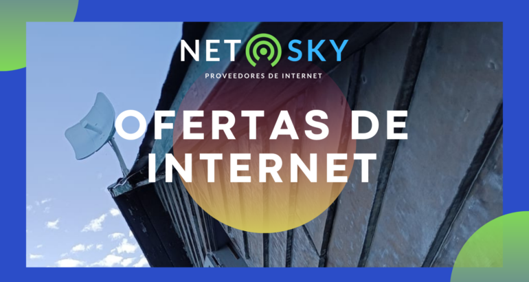 Ofertas para Internet: «Encuentra el Plan Ideal en  el Sur»